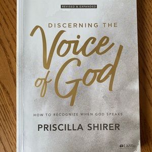 Discerning the Voice of God Priscilla Shirier Bible Study